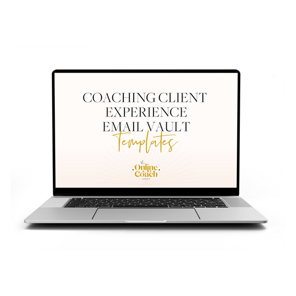 Coaching Client Experience Email Template Vault - 11 Email Templates - Onboarding, Failed Payments, Refund/Cancellation, Firing Client, Weekly Reminders, Holiday Closures - Fill in the blanks